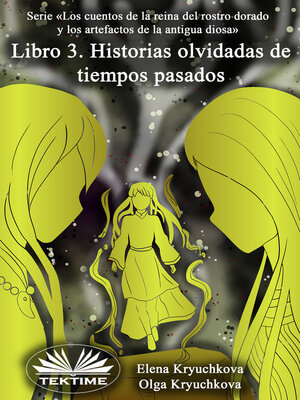 cover image of Historias Olvidadas De Tiempos Pasados